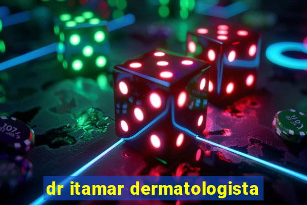 dr itamar dermatologista